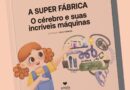 Autora feirense lança livro infantil sobre o cérebro em Salvador e aproxima ciência do cotidiano das crianças.