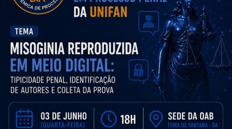OAB Feira: evento discutirá misoginia reproduzida no meio digital.