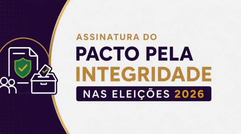 TRE-BA convoca partidos políticos para assinatura do Pacto pela Integridade nas Eleições 2026.
