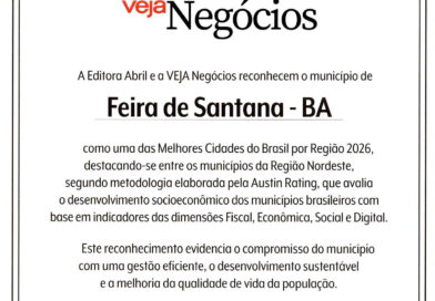 Feira de Santana está entre as melhores cidades do Brasil, segundo a Veja Negócios