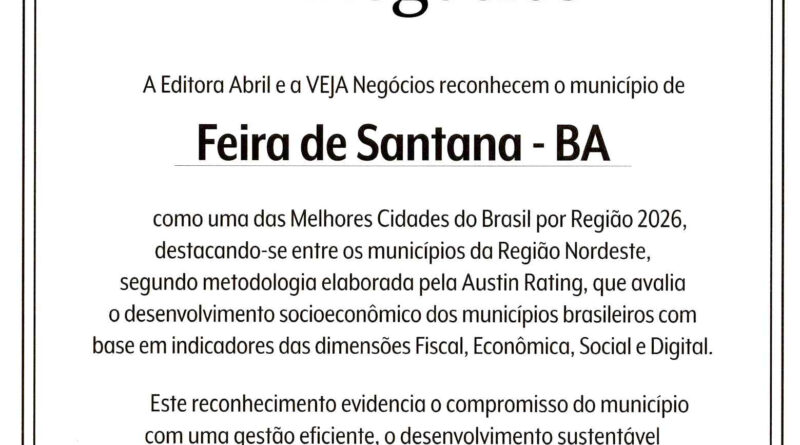 Feira de Santana está entre as melhores cidades do Brasil, segundo a Veja Negócios
