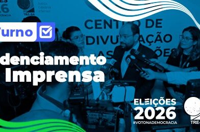 TRE-BA realiza credenciamento da imprensa para cobertura do 2º turno das Eleições Gerais 2026